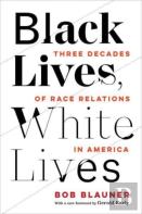 Black Lives, White Lives