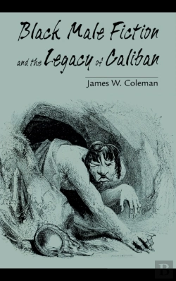 Bertrand.pt - Black Male Fiction And The Legacy Of Caliban