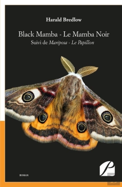 Bertrand.pt - Black Mamba - Le Mamba Noir : Suivi De Mariposa - Le Papillon