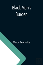 Black Man'S Burden