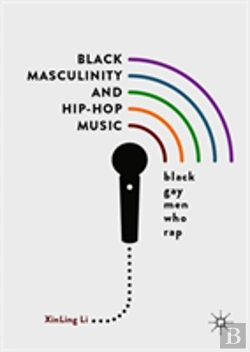 Bertrand.pt - Black Masculinity And Hip-Hop Music