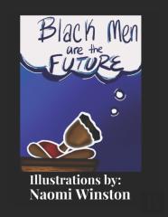 Black Men Are The Future