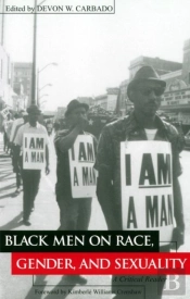 Black Men On Race, Gender, And Sexuality
