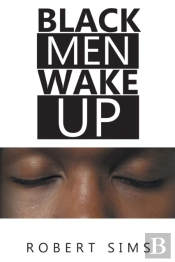 Black Men Wake Up