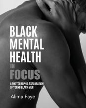 Black Mental Health In Focus