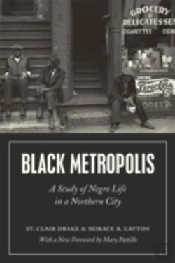 Bertrand.pt - Black Metropolis Â€“ A Study Of Negro Life In A Northern City