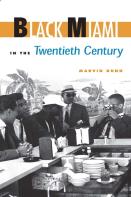 Black Miami In The Twentieth Century