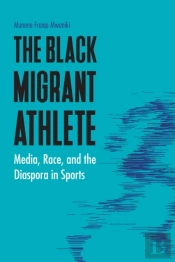 Black Migrant Athlete