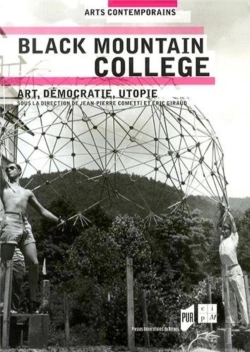 Bertrand.pt - Black Mountain College ; Art, Démocratie, Utopie