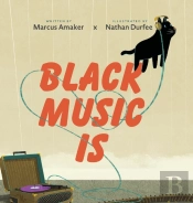 Black Music Is