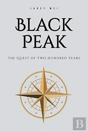 Black Peak: The Quest Of Two Hundred Yea