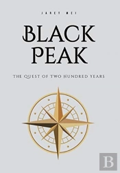Black Peak: The Quest Of Two Hundred Yea