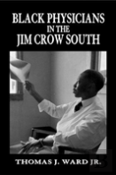 Black Physicians In The Jim Crow South