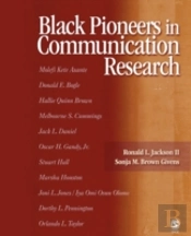 Black Pioneers In Communication Research