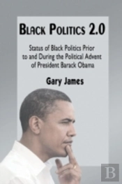 Black Politics 2.0: Status Of Black Poli