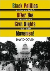 Black Politics After The Civil Rights Movement