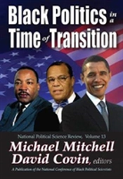 Black Politics In A Time Of Transition