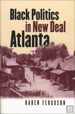 Bertrand.pt - Black Politics In New Deal Atlanta