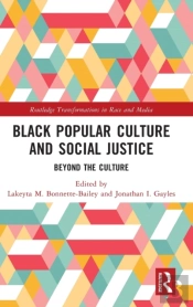 Black Popular Culture And Social Justice