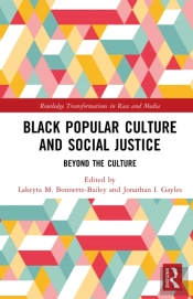 Black Popular Culture And Social Justice