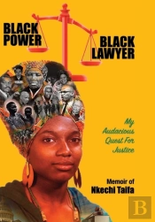 Black Power, Black Lawyer: My Audacious