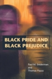 Black Pride And Black Prejudice