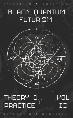 Bertrand.pt - Black Quantum Futurism Theory & Practice Vol