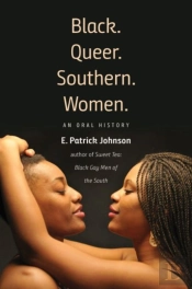 Black. Queer. Southern. Women.
