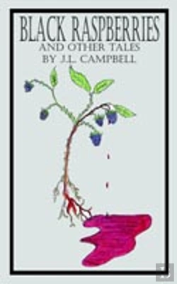 Bertrand.pt - Black Raspberries And Other Tales By J.L. Campbell