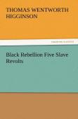 Black Rebellion Five Slave Revolts