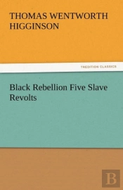 Black Rebellion Five Slave Revolts