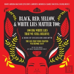Bertrand.pt - Black, Red, Yellow And White Lies Matter Too