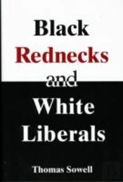 Black Rednecks & White Liberals