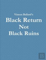 Black Return Not Black Ruins