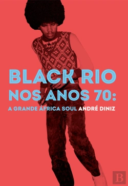 Bertrand.pt - Black Rio Nos Anos 70: A Grande África Soul
