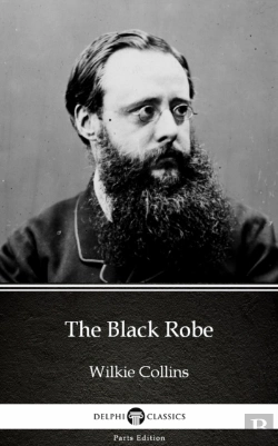 Bertrand.pt - Black Robe By Wilkie Collins - Delphi Classics (Illustrated)