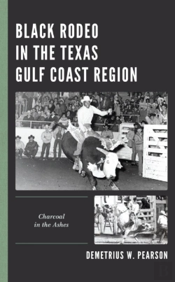 Bertrand.pt - Black Rodeo In The Texas Gulf Coast Region