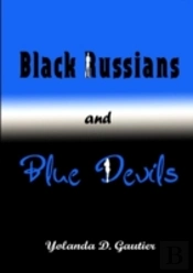 Black Russians And Blue Devils
