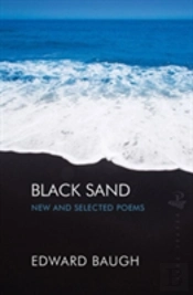 Black Sand: New And Selected Poems