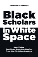Black Scholars In White Space
