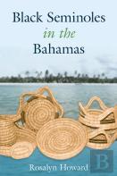 Black Seminoles In The Bahamas