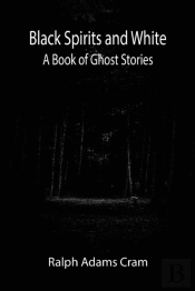 Black Spirits And White: A Book Of Ghost