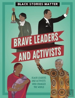Bertrand.pt - Black Stories Matter: Brave Leaders And Activists