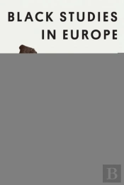 Black Studies In Europe