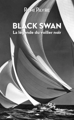 Bertrand.pt - Black Swan : La Légende Du Voilier Noir