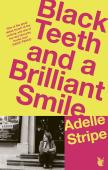 Black Teeth And A Brilliant Smile