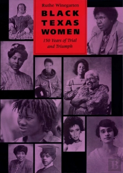 Bertrand.pt - Black Texas Women: 150 Years Of Trial And Triumph