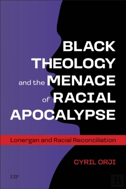 Bertrand.pt - Black Theology And The Menace Of Racial Apocalypse