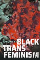 Black Trans Feminism