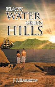 Black Water Green Hills